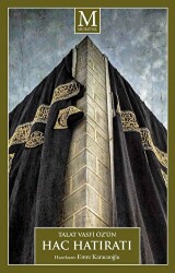 Talat Vasfi Öz’ün Hac Hatıratı - Muhayyel Yayınevi