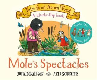 Tales From Acorn Wood: Mole`s Spectacles - 1