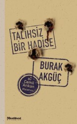 Talihsiz Bir Hadise - Maceraperest Kitaplar