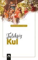 Talihsiz Kul - Meneviş Yayınları