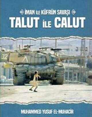 Talut İle Calut İman İle Küfrün Savaşı - Beka Yayınları