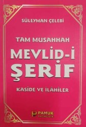 Tam Musahhah Mevlid-i Şerif İlahi-003-P8 - Pamuk Yayıncılık