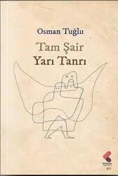 Tam Şair Yarı Tanrı - Klaros Yayınları