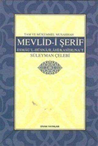 Tam ve Mükemmel Musahhah Mevlid- i Şerif - Divan Yayınları