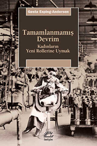 Tamamlanmamış Devrim - İletişim Yayınevi