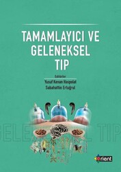 Tamamlayıcı ve Geleneksel Tıp - Orient Yayınları