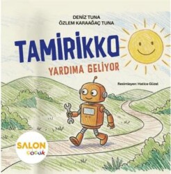 Tamirikko - Yardıma Geliyor - Salon Yayınları - Çocuk