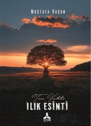 Tan Vakti Ilık Esinti - Sonçağ Yayınları