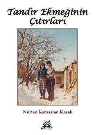 Tandır Ekmeğinin Çıtırları - Artshop Yayıncılık