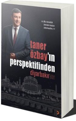 Taner Özbay’ın Perspektifinden Diyarbakır 2004-2020 - 1