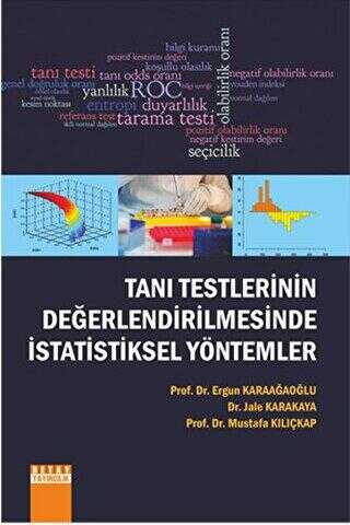 Tanı Testlerinin Değerlendirilmesinde İstatistiksel Yöntemler - Detay Yayıncılık