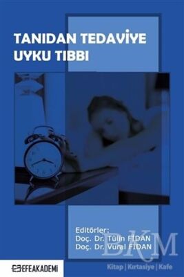 Tanıdan Tedaviye Uyku Tıbbı - 1