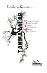 Tanımayanlar Sevdi - Düş Kurguları Yayıncılık