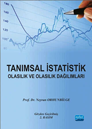 Tanımsal İstatistik Olasılık ve Olasılık Dağılımları - Nobel Akademik Yayıncılık