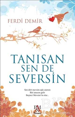Tanısan Sen De Seversin - Panama Yayıncılık