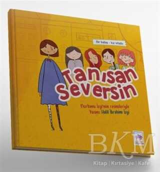 Tanısan Seversin - Ötüken Neşriyat