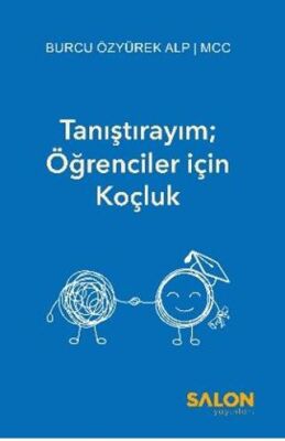Tanıştırayım; Öğrenciler için Koçluk - 1