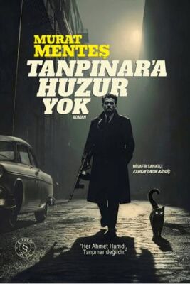 Tanpınar`a Huzur Yok - 1