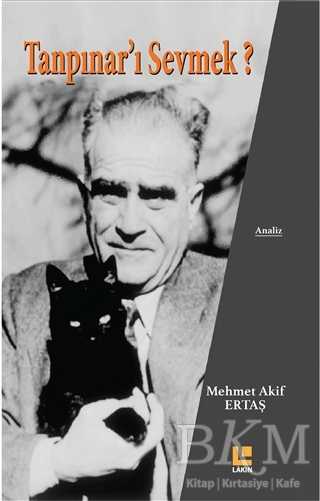 Tanpınar`ı Sevmek? - Lakin Yayınları