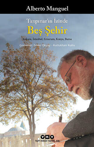 Tanpınar’ın İzinde Beş Şehir - Yapı Kredi Yayınları