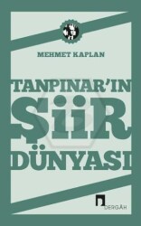 Tanpınar’ın Şiir Dünyası - Dergah Yayınları