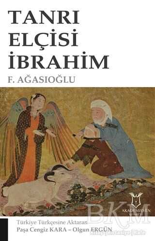 Tanrı Elçisi İbrahim - Akademisyen Kitabevi