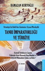 Tanrı İmparatorluğu ve Türkiye - Destek Yayınları