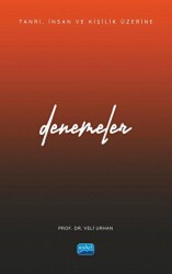 Tanrı, İnsan ve Kişilik Üzerine Denemeler - Nobel Akademik Yayıncılık