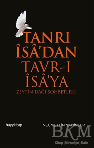 Tanrı İsa’dan Tavr-ı İsa’ya - Hayykitap