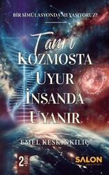Tanrı Kozmosta Uyur İnsanda Uyanır - Salon Yayınları