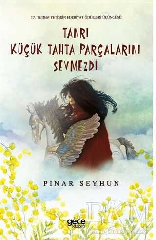 Tanrı Küçük Tahta Parçalarını Sevmezdi - 2