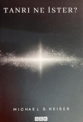 Tanrı Ne İster? - GDK Yayınları