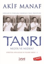 Tanrı Nedir ve Neden? - Spiritüel Söyleşiler ve Felsefe Serisi 2 - Dahi Yayıncılık