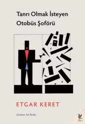 Tanrı Olmak İsteyen Otobüs Şoförü - Siren Yayınları