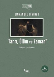 Tanrı, Ölüm ve Zaman - Sel Yayıncılık