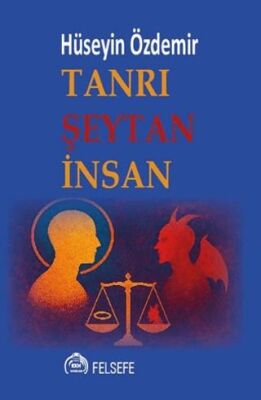 Tanrı Şeytan İnsan - 1