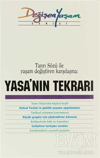 Tanrı Sözü ile Yaşam Değiştiren Karşılama: Yasa`nın Tekrarı - Haberci Basın Yayın