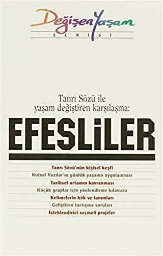 Tanrı Sözü ile Yaşam Değiştiren Karşılaşma: Efesliler - Haberci Basın Yayın