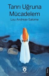 Tanrı Uğruna Mücadelem - Dorlion Yayınları