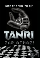 Tanrı Zar Atmaz! - Drama Yayınevi