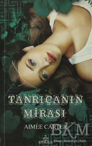 Tanrıçanın Mirası - Ephesus Yayınları