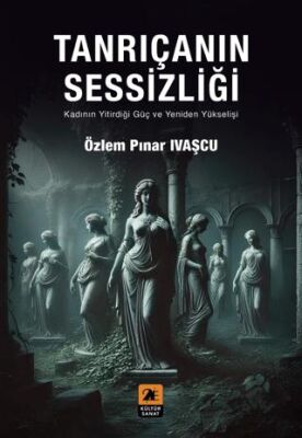 Tanrıçanın Sessizliği - 1