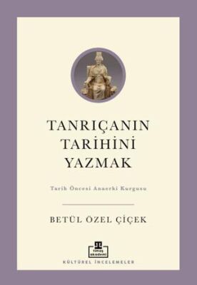 Tanrıçanın Tarihini Yazmak - 1