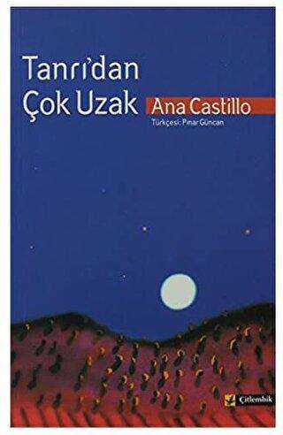 Tanrı’dan Çok Uzak - Çitlembik Yayınevi
