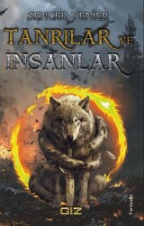 Tanrılar ve İnsanlar - Giz Kitap