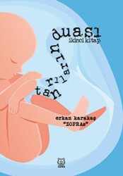 Tanrıların Duası İkinci Kitap - Luna Yayınları