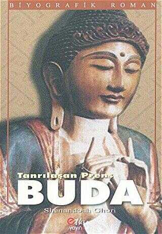 Tanrılaşan Prens - Buda - Etkin Yayınevi