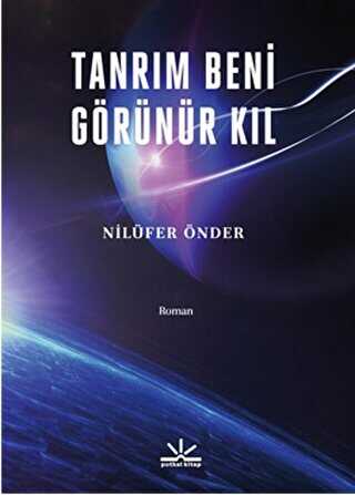 Tanrım Beni Görünür Kıl - Potkal Kitap Yayınları