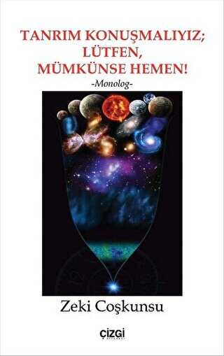 Tanrım Konuşmalıyız; Lütfen, Mümkünse Hemen! - Çizgi Kitabevi Yayınları
