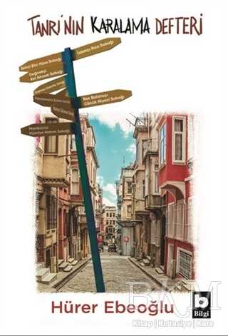 Tanrı`nın Karalama Defteri - Bilgi Yayınevi